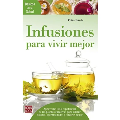 Imagen de Infusiones para vivir mejor (Básicos de la salud)