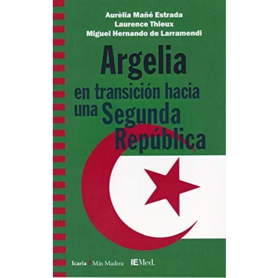 Imagen de Argelia en transición hacia una segunda República (MAS MADERA)