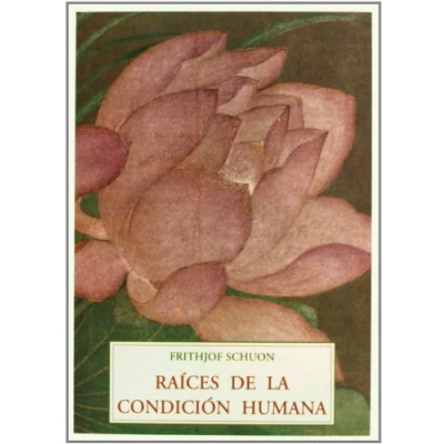 Imagen de RAICES DE LA CONDICION HUMANA (SOPHIA PERENNIS)