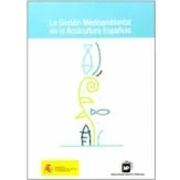 Imagen de La Gestion Medioambiental En Acuicultura Española