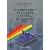 Imagen de Fosforescencia Molecular Analitica: Una Aproximacion Practica