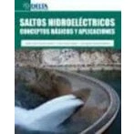 Imagen de Saltos Hidroelectricos: Conceptos Basicos Y Aplicaciones