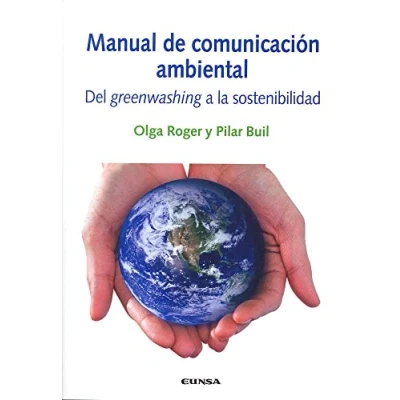 Imagen de Manual de comunicación ambiental: del greenwashing a la sostenibilidad