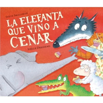 Imagen de La elefanta que vino a cenar (La ovejita cenar) (Cuentos infantiles)