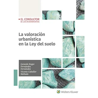 Imagen de La Valoración Urbanística En Ley del suelo (SIN COLECCION)