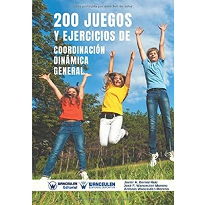 Imagen de 200 Juegos y ejercicios de Coordinación Dinámica General