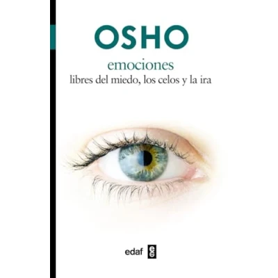 Imagen de Osho Emociones Libres del Miedo,Los celos y L: miedo, los la ira (Nueva Era)