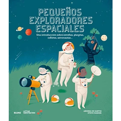 Imagen de Pequeños exploradores espaciales: Una introducción sobre estrellas, planetas, cohetes, astronautas... (SIN COLECCION)