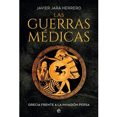 Imagen de Las guerras médicas: Grecia frente a la invasión persa (Historia)