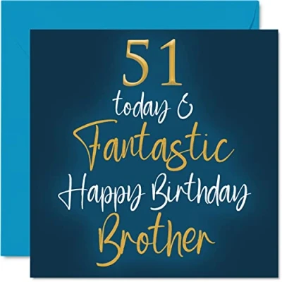 Imagen de Fantásticas tarjetas de cumpleaños 51 para hermano Today &amp; Fantastic Tarjeta feliz hermana, regalos hermano, 145 mm x mm,
