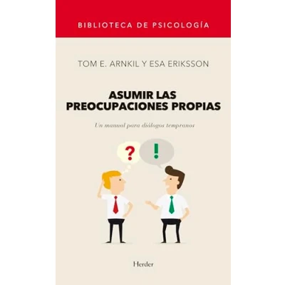 Imagen de Asumir las preocupaciones propias: Un manual para diálogos tempranos: 0 (Biblioteca de Psicología)