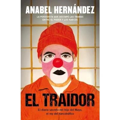 Imagen de El Traidor Anabel Hernandez (autor)