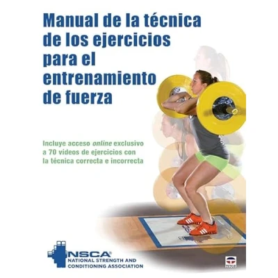 Imagen de MANUAL DE LA TÉCNICA LOS EJERCÍCIOS PARA EL ENTRENAMIENTO FUERZA (SIN COLECCION)