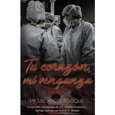 Imagen de tu corazón, mi venganza: La esperada segunda parte de &quot;Mi ascenso, muerte&quot;