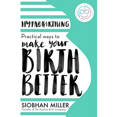 Imagen de Hypnobirthing: Practical Ways to Make Your Birth Better