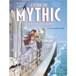 Imagen de A Bord Du Mythic Le Jumeau Titanic Tome 2 Scarabée D O R