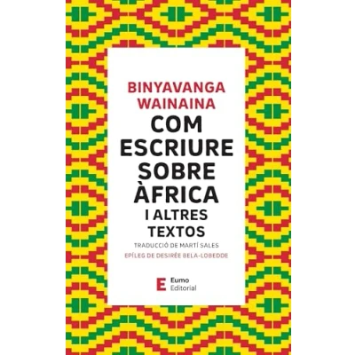 Imagen de Com Escriure Sobre Africa I Altres Textos (Punts de vista)
