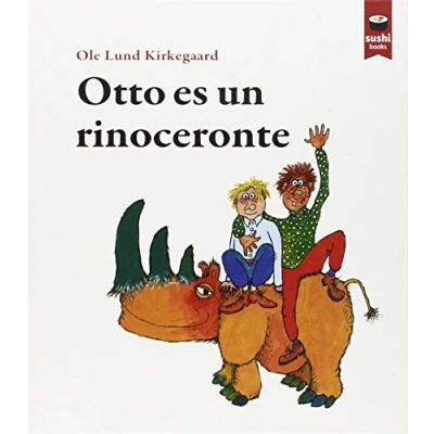 Imagen de Otto Es Un Rinoceronte (SUSHI BOOKS CASTELLANO)