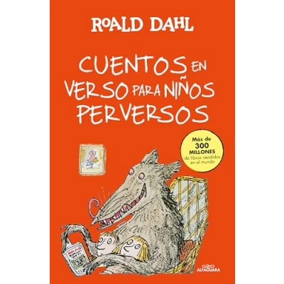 Imagen de Cuentos en verso para niños perversos (Colección Alfaguara Clásicos)