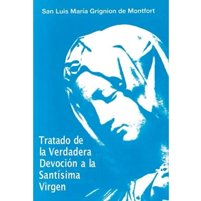 Imagen de Tratado de la Verdadera Devoción a Santísima Virgen