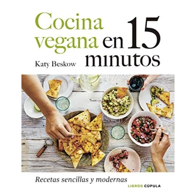 Imagen de Cocina vegana en 15 minutos: Recetas sencillas y modernas