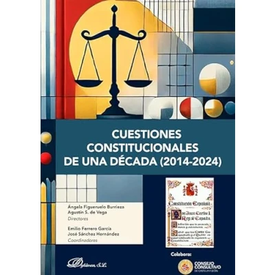 Imagen de Cuestiones Constitucionales De Una Decada (2014 2024)