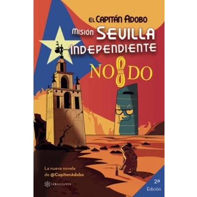 Imagen de El Capitán Adobo. Misión Sevilla Independiente (SIN COLECCION)