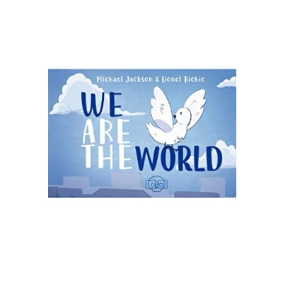 Imagen de We Are The World (TE CUENTO HASTA TRES)