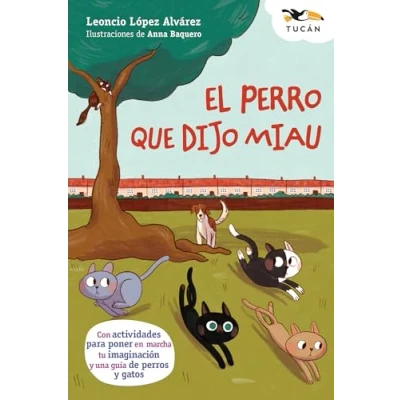 Imagen de El Perro Que Dijo Miau