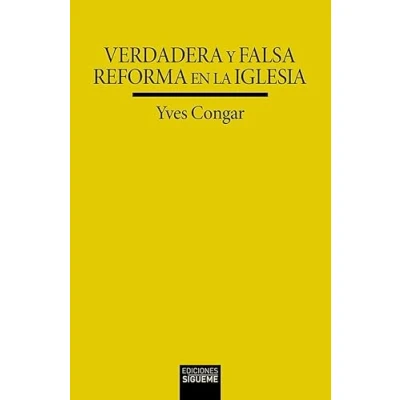 Imagen de Verdadera y falsa reforma en la iglesia: 200 (Verdad e Imagen)