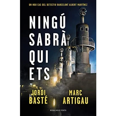 Imagen de Ningú sabrà qui ets (Detectiu Albert Martínez 3) (Narrativa catalana)