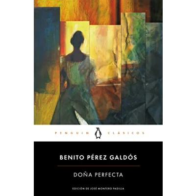 Imagen de Doña Perfecta: edición de un catedrático la Universidad Complutense Madrid (Penguin Clásicos)