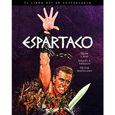 Imagen de ESPARTACO. EL LIBRO DEL 60 ANIVERSARIO (COLECCION ANIVERSARIOS)
