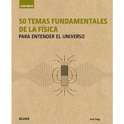 Imagen de Guía Breve. 50 temas fundamentales de la física: para entender el Universo
