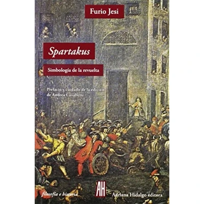 Imagen de Spartakus: Simbología de la revuelta (FILOSOFIA E HISTORIA)