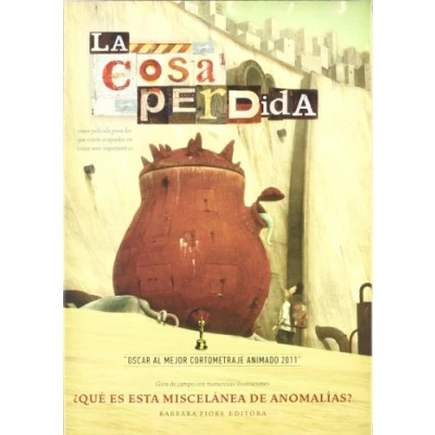 Imagen de La Cosa Perdida: ¿que Es Esa Miscelanea De Anomalias? (incluye Cd Rom)
