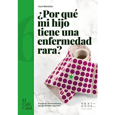 Imagen de ¿POR QUÉ MI HIJO TIENE UNA ENFERMEDAD RARA?: 26 (El Café Cajal)