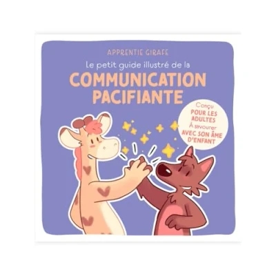 Imagen de Le Petit Guide Illustré De La Communication Pacifiante (ebook)