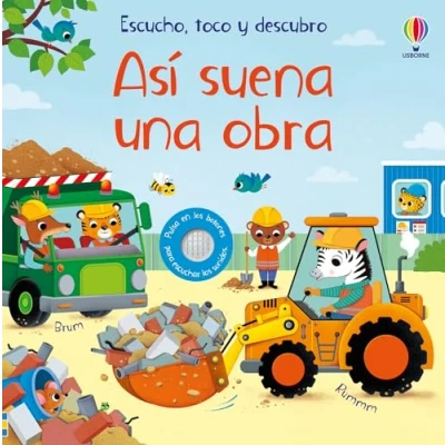 Imagen de Así suena una obra (Escucho, toco y descubro)