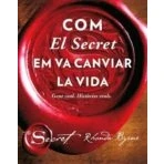 Imagen de Com El Secret Em Va Canviar La Vida: Gent Real Histories Reals