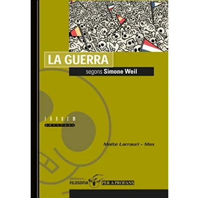 Imagen de La Guerra Segons Simone Weil