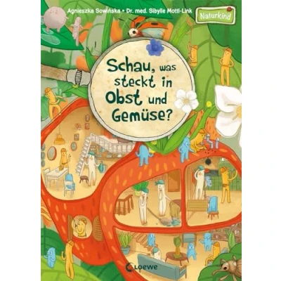 Imagen de Schau, was steckt in Obst und Gemüse?