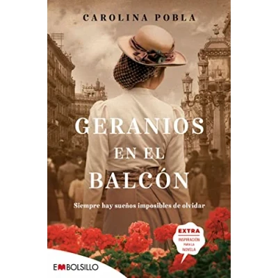 Imagen de Geranios en el balcón: Una historia de ilusiones y renuncias. (EMBOLSILLO)