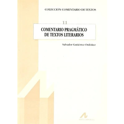 Imagen de Comentario pragmático de textos literarios: 11 (Comentario textos)