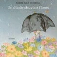 Imagen de Un día de chuvia e flores (Obras autor/a)
