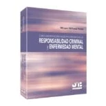 Imagen de Circunstancias modificativas de la Responsabilidad Criminal y Enfermedad mental. (SIN COLECCION)