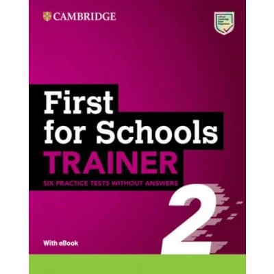 Imagen de First for Schools Trainer 2 Six Practice Tests without Answers with Audio Download eBook (2022)