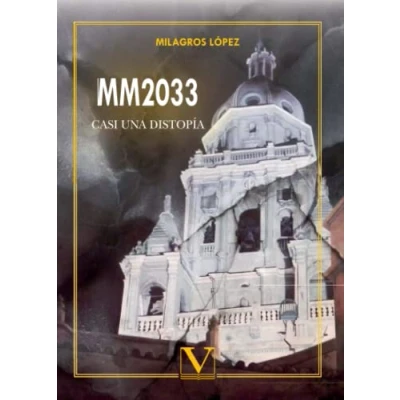Imagen de MM2033: Casi una distopía: 1 (Narrativa)