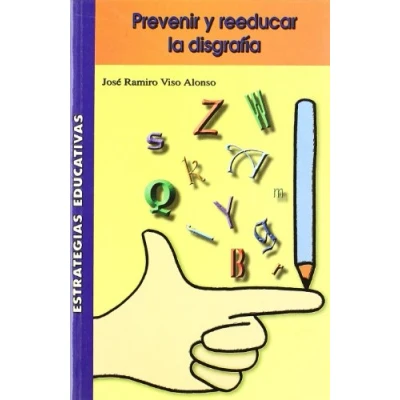 Imagen de Prevenir Y Reeducar La Disgrafia (SIN COLECCION)