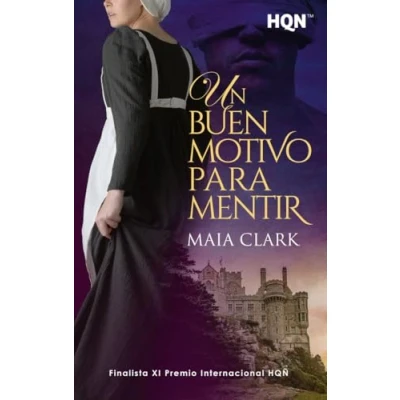 Imagen de Un buen motivo para mentir (Finalista del XI Premio Internacional Hqñ): 289 (HQN)